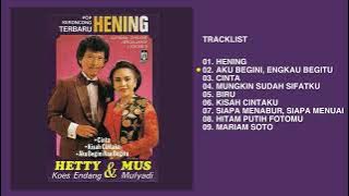 Hetty Koes Endang - Album Pop Krc. Hening | Audio HQ