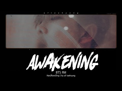 BTS RM - Awakening (각성 (覺醒)) (Color Coded Lyrics/Han/Rom/Eng)