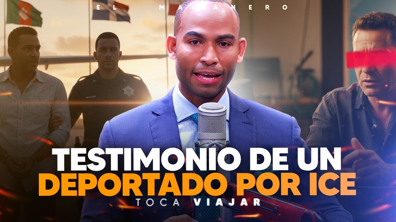 DOMINICANO DEPORTADO POR ICE da testimonio a Toca Viajar