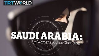 How are Saudi women's lives changing?