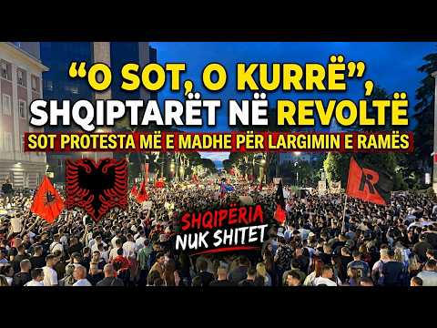 🔴DITA E 7 “O sot, o kurrë”, shqiptarët në revoltë, kjo protesta më e madhe kundër Ramës