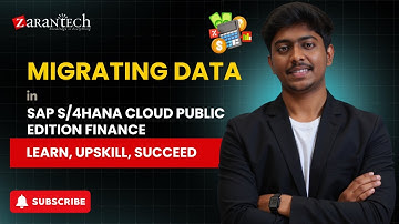 Migrating Data in SAP S/4HANA Cloud Public Edition Finance | ZaranTech