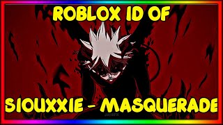 SIOUXXIE - MASQUERADE ROBLOX MUSIC ID/CODE *OCTOBER 2021* *WORKING*