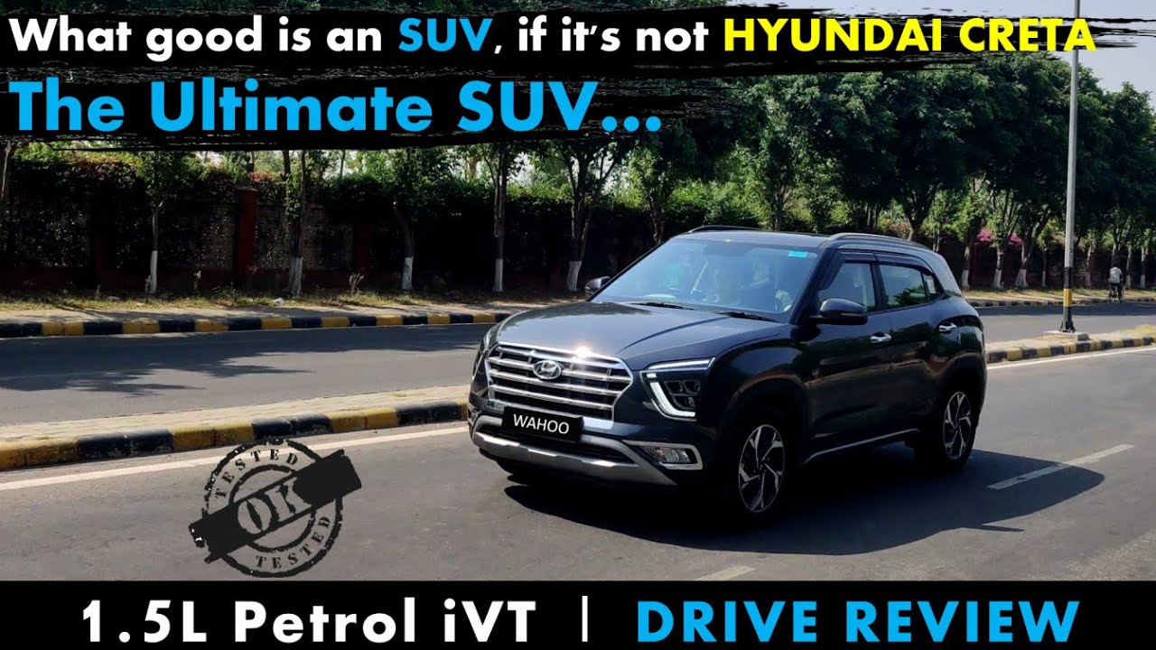 Hyundai Creta 2022 Drive Review | 1.5L Petrol iVT Automatic | Wahoo