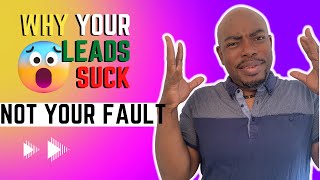 Why Leads Suck