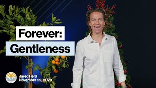 Forever: Gentleness | Church Online | Jared Herd