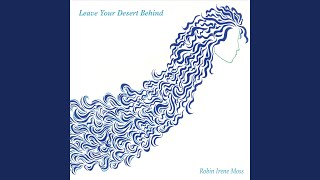 Leave Your Desert Behind