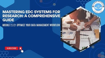 Mastering EDC Systems for Research: A Comprehensive Guide | Optimize Your Data Management Workflow