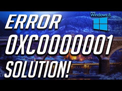 How To Fix Error Code 0xc0000001 In Windows 8 / 8.1 - WORKS 100%