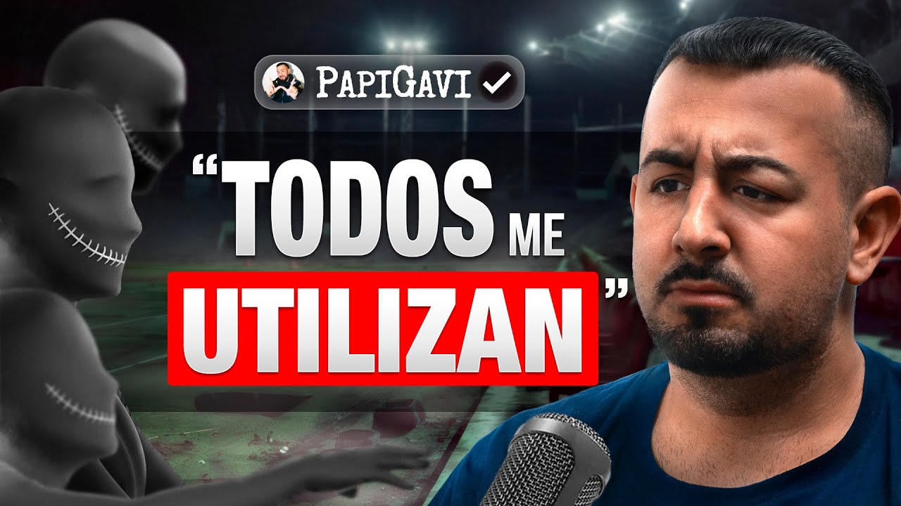 Papi Gavi: "Todos se APROVECHAN de MÍ" // Fuera del Personaje (T3) Ep6