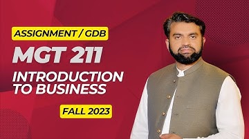 MGT211 GDB Solution Fall 2023, MGT211 Introduction to Business Fall 2023