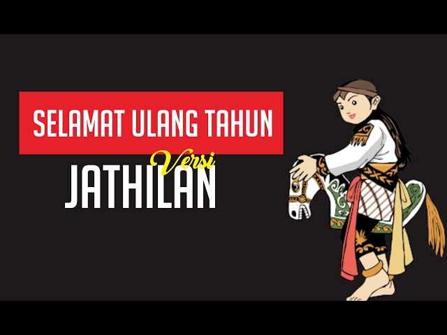 SELAMAT ULANG TAHUN versi Jathilan class=