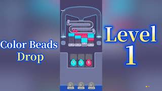 Color Beads Drop Level 1 Walkthrough 🎨 Relaxing Color Sorting Puzzle Game | Mini Boss