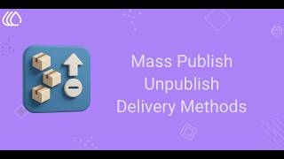 Mass Publish/Unpublish Delivery Methods in Odoo || INKERP