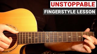 Sia - Unstoppable | Fingerstyle Tutorial (Guitar Lesson)