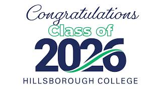 Hillsborough College's 57th Commencement - Class of 2026