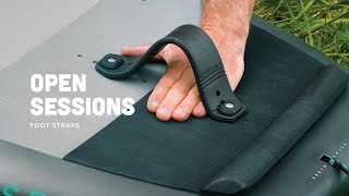 Open Sessions | Foot straps
