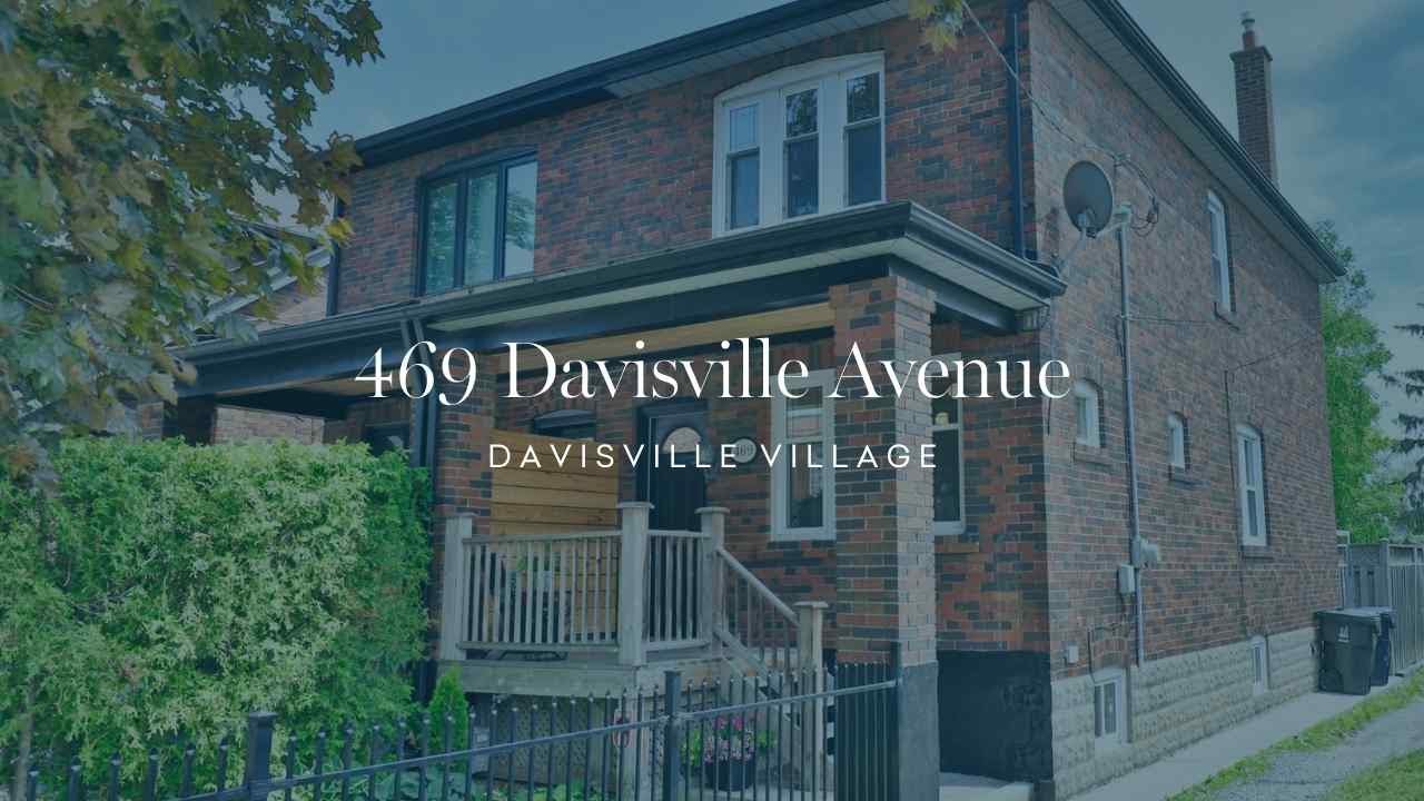 469 Davisville Avenue | Davisville Village