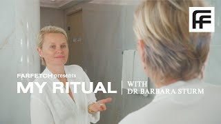 Under 10 Steps with Dr. Barbara Sturm | FARFETCH Beauty