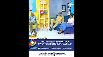 CHADEMA YAIBUA MAPYA KUHUSU NO REFOMS 