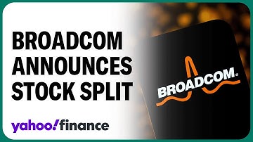 Broadcom announces stock split, earnings top estimates