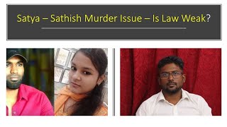 ST Thomas Satya and Satish Murder Issue - Is Law Weak?