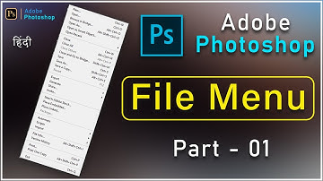 File Menu Explain in Photoshop | Part - 1 | Photoshop 2023