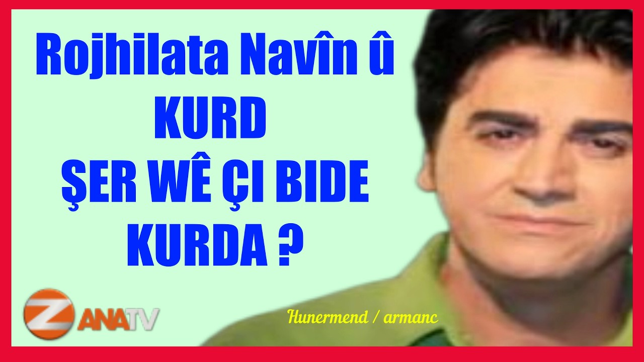 Rojhilata Navîn û KURD  ŞER WÊ ÇI BIDE KURDA ?