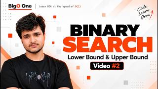 Lower Bound & Upper Bound Explained | Binary Search Ep 02 | BigO One Guide