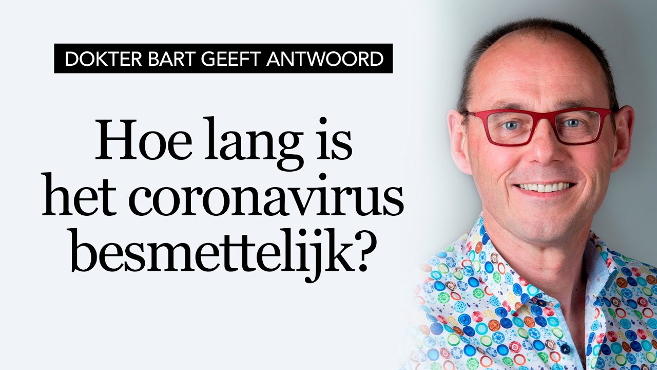 Hoe lang is het coronavirus besmettelijk?