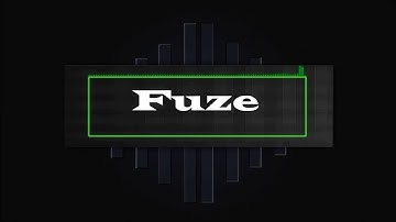 Fuze