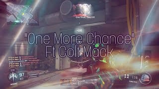 One More Chance A Multi Cod Mintage Ft Coltmack