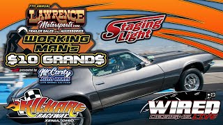 Lawrence Motorsports Working Man's 10 Grands - Presented by McCarty Auto Parts