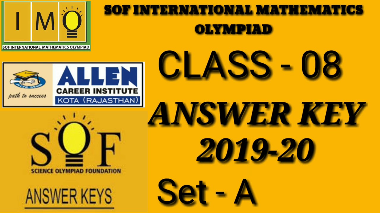 SOF IMO CLASS-8 2019-20 SET-A ANSWER KEY | LATEST ANSWER KEY - YouTube