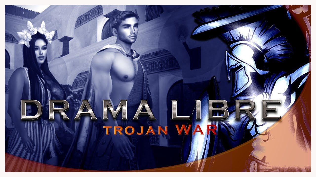 SECOND LIFE 2024 | DRAMA LIBRE - Trojan War