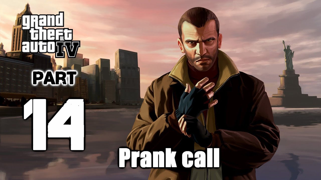 Gta Iv 14 Prank Call Cz Lets Play Gameplay Hd Pc Youtube