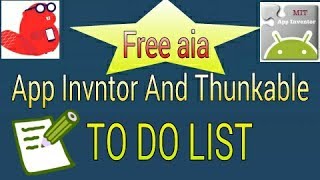 thunkable AND App invntor Tutorial To Do List aia  and apk Free screenshot 2