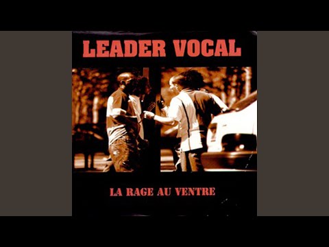Leader Vocal — La Rage Au Ventre