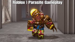 Roblox | Parasite Gameplay