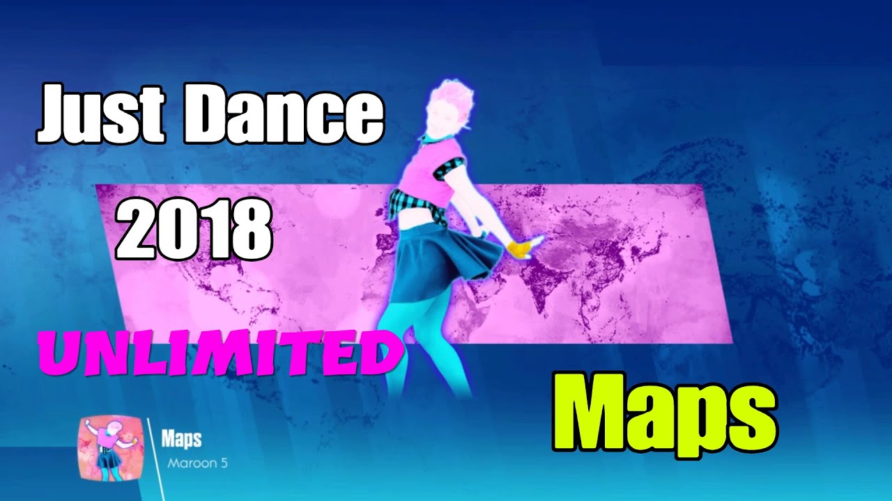 Just Dance 2018 ( Unlimited ) - Maps - 5 Stars ( Mega Stars )