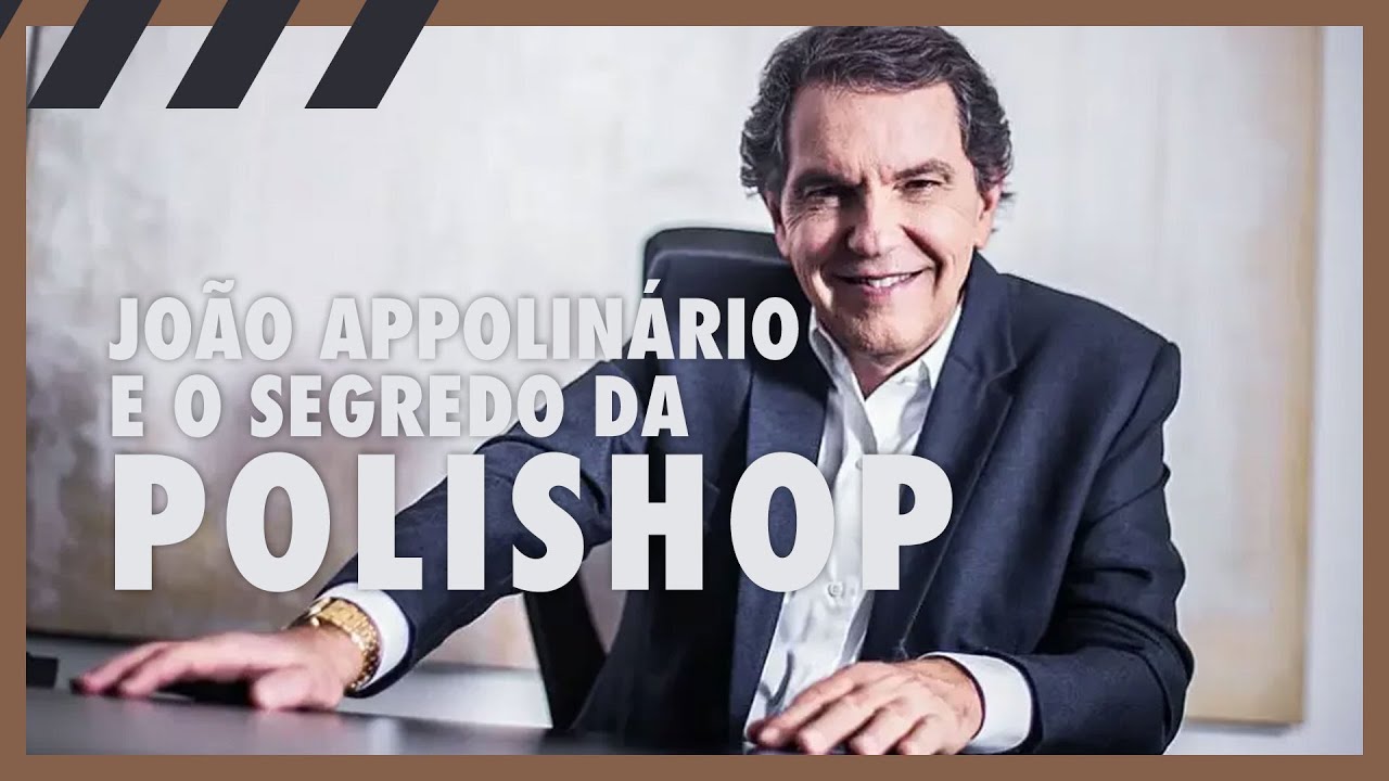 João Apolinário: O segredo da Polishop para um OMNICHANNEL de sucesso 