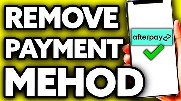 How To Remove Payment Method on Afterpay (EASY!)