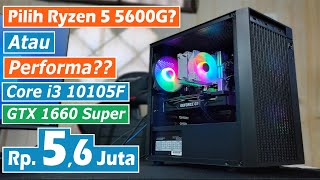 Rakit PC Harga 5 Jutaan Pilih Performa atau Upgradeable?? Core i3 10105F + GTX 1660 Super
