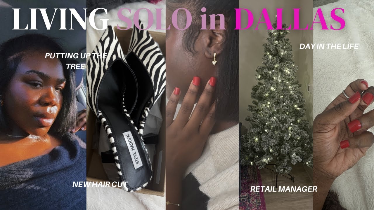 LIVING SOLO IN DALLAS at 27: Putting up my Christmas tree,Solo thanksgiving,DITL of a retail Manager