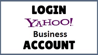 Yahoo Business Login | How to Login to Yahoo Business Account screenshot 2