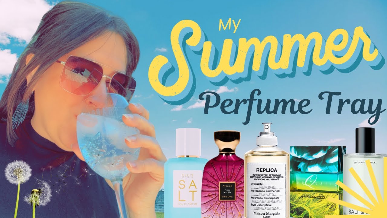 My Summer Perfume Tray ☀️ Beachy Perfumes, Fresh Aquatic Scents, & Warm