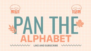 Pan The Alphabet | June Update