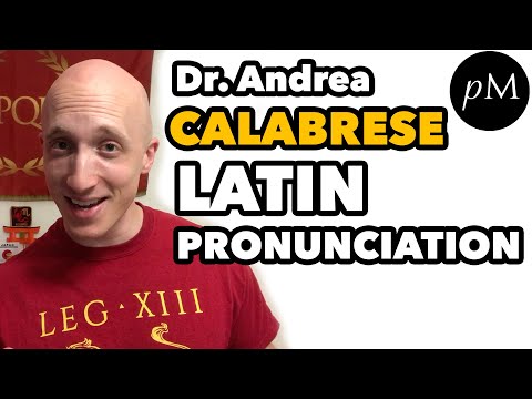 Latin Pronunciation: Calabrese System for Classical Latin | Classical Latin Pronunciation Guide