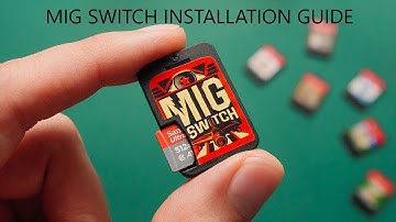 MIG SWITCH INSTALLATION GUIDE NINTENDO SWITCH 2025