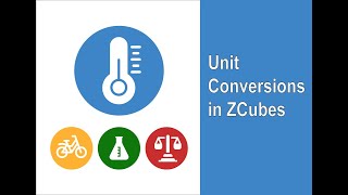 Unit Conversions in ZCubes 1